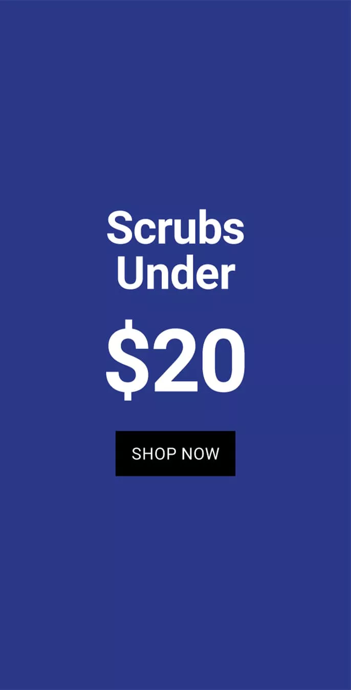 Scrubs Under $20