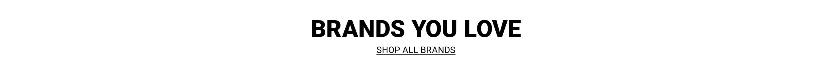 Brands You Love