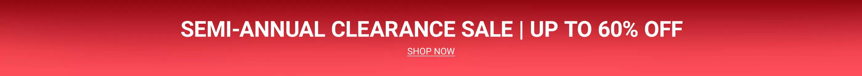 Semi Annual Clearance Sale