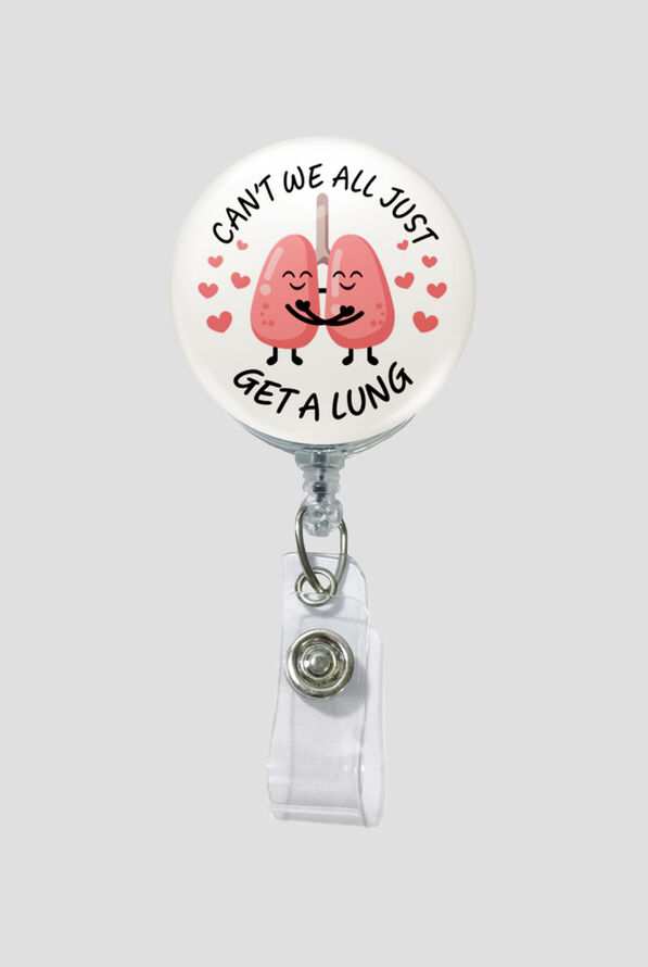 Outside the Box Graphix Can't We All Just Get a Lung ID Badge Holder - null - 1
