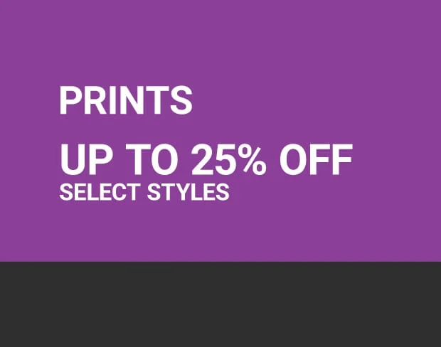 Save Up to 25% Off Prints