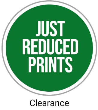 Just Reduced Clearance Prints